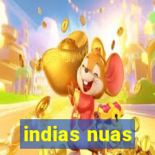 indias nuas